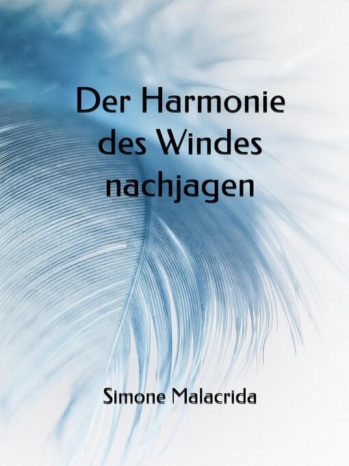 Title details for Der Harmonie des Windes nachjagen by Simone Malacrida - Available